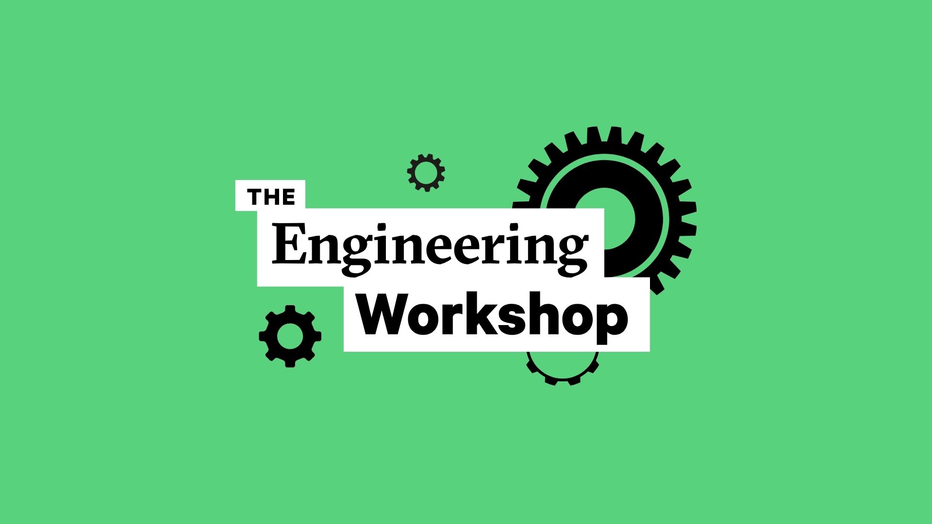 Poster for The Engineering Workshop